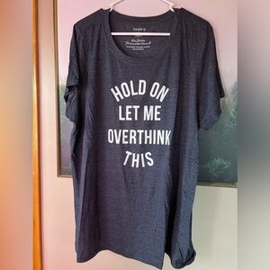 torrid “hold on let me overthink this” slim fit crew neck tee